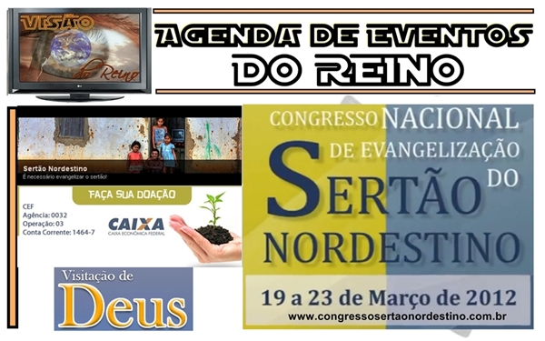 Congresso Nacional de Evangelização do Sertão Nordestino - Organização Pr. Jonathan dos Santos, Vale da Benção, Juvep e outros...